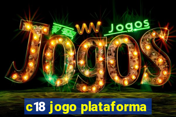 c18 jogo plataforma